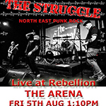 The Struggle - Rebellion Festival, Blackpool 3.8.17